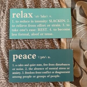 Teal Relax and Peace Definition Signs